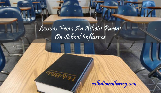 Lessons From An Atheist Parent on School Influence