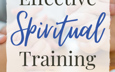 7 Keys To Effective Spiritual Training For Kids
