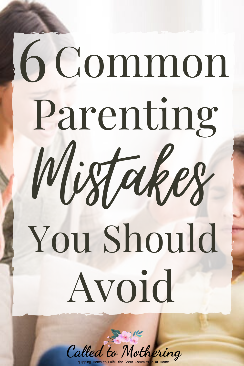 Learn to avoid making these six common parenting mistakes that cause problem behaviors in your kids and family strife. #parentingtips #parentinghacks